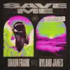 Save Me (Remixes) - Single album lyrics, reviews, download