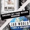 Drums by the River Riddim - Single