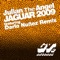Jaguar 2009 (feat. Dario Nuñez) - Julian the Angel lyrics