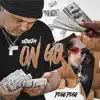 ON GO (feat. PESO PESO) - Single album lyrics, reviews, download