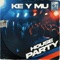 Would You ? (feat. BossDonn Joeyy) - KE Y MU lyrics