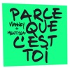Parce que c'est toi by Vianney, Mentissa iTunes Track 1