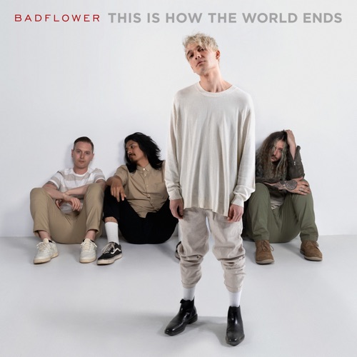 Badflower - This Is How The World Ends [iTunes Plus AAC M4A]