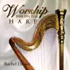 Worship Him on the Harp album lyrics, reviews, download