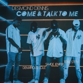 Come and Talk to Me (feat. Demarious Cole, Tone Stith & Shade Jenifer) artwork