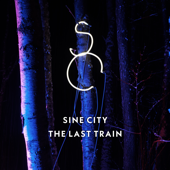 The Last Train - EP - Sine City