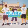 Stream & download Püüa Päeva (feat. J.O.C. & Mc Lord) - Single