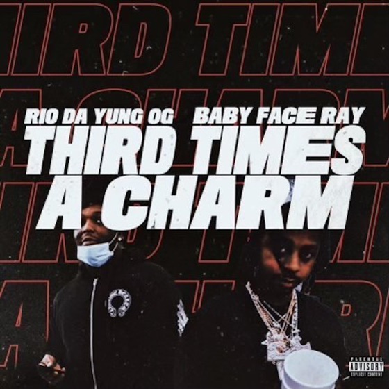 Cover artwork for Third Times A Charm (feat. Babyface Ray)