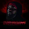 Insurgent (feat. Burden & Bryson Gray) - Single album lyrics, reviews, download
