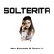 SOLTERITA (feat. Drew V) - Max Estrada lyrics