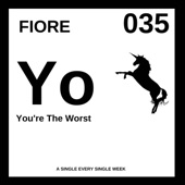Fiore - You're the Worst