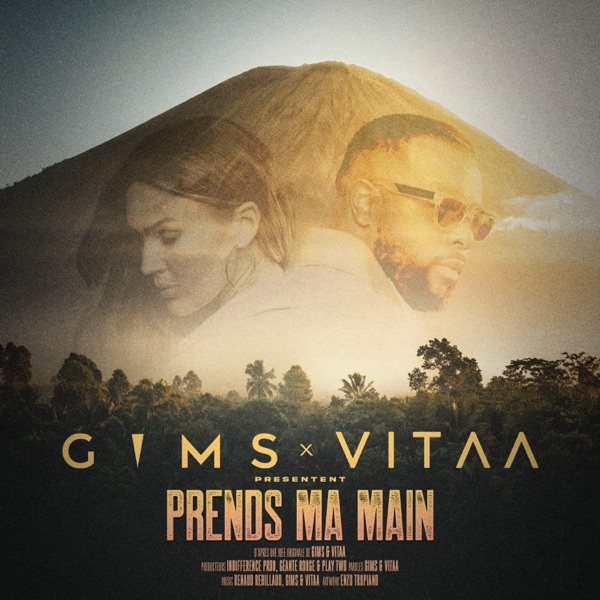 PRENDS MA MAIN - Single - GIMS & Vitaa