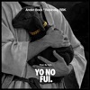 Yo no fui (feat. Rubinsky Rbk) - Single