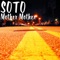 Mother Mother (feat. Billy Mondragon) - SOTO lyrics