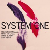 System One (feat. Matt Mitchell, Chris Tordini & Dan Weiss) artwork