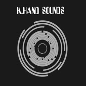 K-Hand - These Sounds