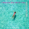 I Wanna Dip With You - Single (feat. Yvette Adams) - Single