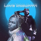 Love Nwantiti (Slowed) [feat. Ckay & ElGrandeToto] artwork
