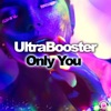 Only You (Remixes)