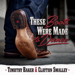 Clayton Smalley & Timothy Baker - These Boots Were Made to Dance - Line Dance Musique