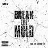 Stream & download Break the Mold - Single