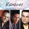Renacer - Grandes Voces Christianas album lyrics, reviews, download