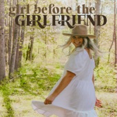 Girl Before the Girlfriend artwork