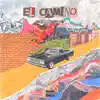 Elcamino - Single album lyrics, reviews, download