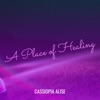 A Place of Healing - Single