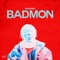 Badmon artwork