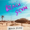 Beach Scums - EP