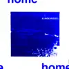 Home - Single album lyrics, reviews, download