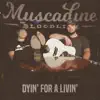 Dyin' For a Livin' - Single album lyrics, reviews, download
