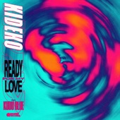 Ready For My Love (feat. Kudu Blue) artwork