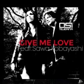 Give Me Love (feat. Sawa Kobayashi) artwork