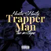Trapper Man album lyrics, reviews, download