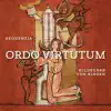 Hildegard von Bingen: Ordo Virtutum album lyrics, reviews, download