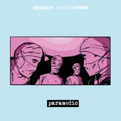 Paramedic (feat. Hughdem) - Single by Aftermind album reviews, ratings, credits