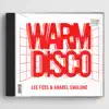 Stream & download Warm Disco - Single