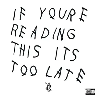 If You're Reading This It's Too Late by Drake album reviews, ratings, credits