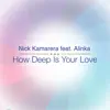 Stream & download How Deep Is Your Love - Single