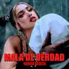 Mala De Verdad - Single album lyrics, reviews, download