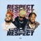 Respect (feat. 1takequan & Rucci) - AQ lyrics