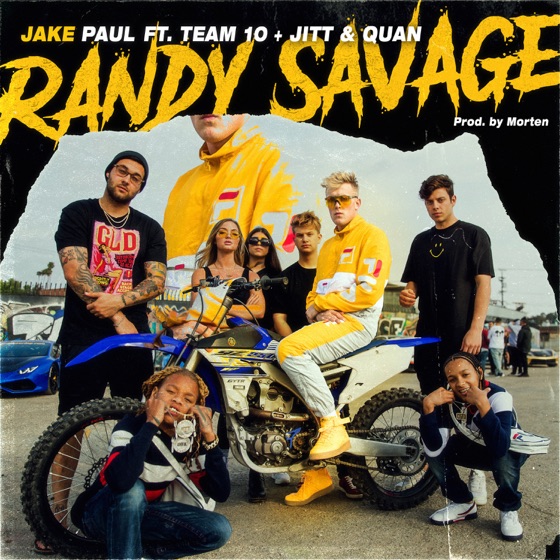 Cover artwork for Randy Savage (feat. Team 10, Jitt & Quan)