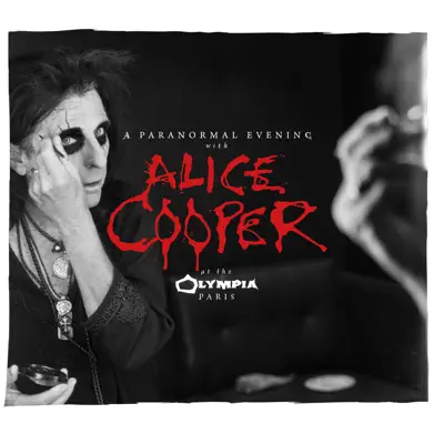 A Paranormal Evening at the Olympia Paris (Live) - Alice Cooper