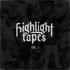 Stream & download Highlight Tapes, Vol. 1