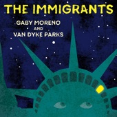 Gaby Moreno/Van Dyke Parks - The Immigrants