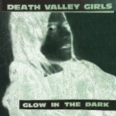 Death Valley Girls - I'm a Man Too