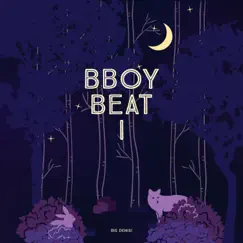 Bboy Beat I (Remastered) - Single by Big Denisi album reviews, ratings, credits