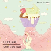 Cupcake (Ghibli Cafe Jazz Version) artwork